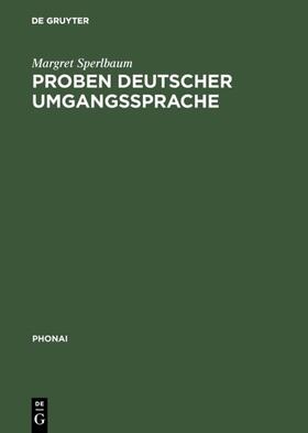 Sperlbaum |  Proben deutscher Umgangssprache | eBook | Sack Fachmedien