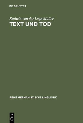 Lage-Müller |  Text und Tod | eBook | Sack Fachmedien