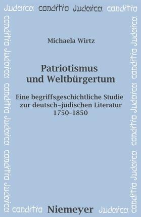 Wirtz |  Patriotismus und Weltbürgertum | eBook | Sack Fachmedien
