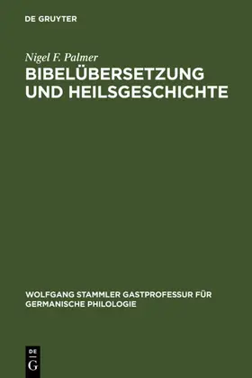 Palmer |  Bibelübersetzung und Heilsgeschichte | eBook | Sack Fachmedien