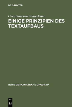 Stutterheim |  Einige Prinzipien des Textaufbaus | eBook | Sack Fachmedien