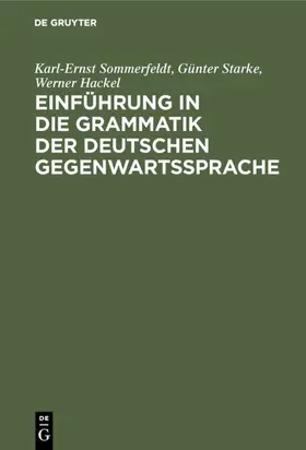 Sommerfeldt / Starke / Hackel |  Einführung in die Grammatik der deutschen Gegenwartssprache | eBook | Sack Fachmedien