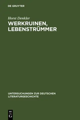 Denkler |  Werkruinen, Lebenstrümmer | eBook | Sack Fachmedien