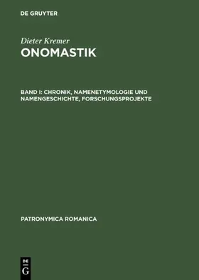  Chronik, Namenetymologie und Namengeschichte, Forschungsprojekte | eBook | Sack Fachmedien