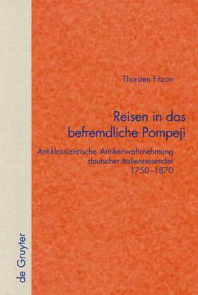 Fitzon |  Reisen in das befremdliche Pompeji | eBook | Sack Fachmedien