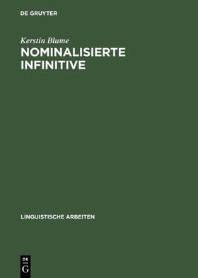 Blume |  Nominalisierte Infinitive | eBook | Sack Fachmedien