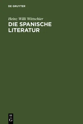 Wittschier |  Die spanische Literatur | eBook | Sack Fachmedien