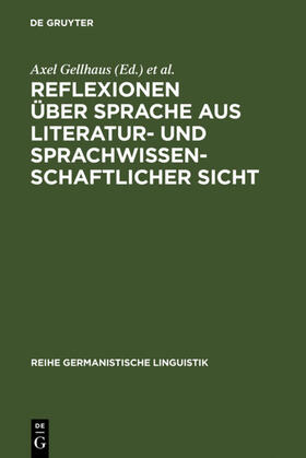 Gellhaus / Sitta | Reflexionen über Sprache aus literatur- und sprachwissenschaftlicher Sicht | E-Book | sack.de