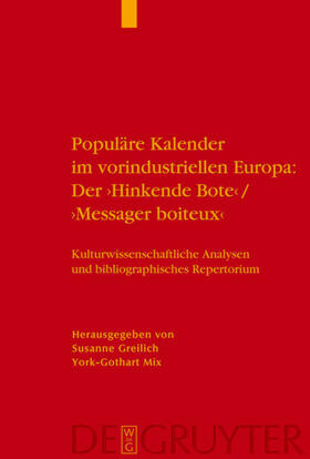 Greilich / Mix | Populäre Kalender im vorindustriellen Europa: Der 'Hinkende Bote'/'Messager boiteux' | E-Book | sack.de