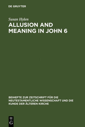 Hylen |  Allusion and Meaning in John 6 | eBook | Sack Fachmedien