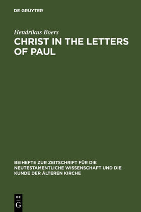 Boers |  Christ in the Letters of Paul | eBook | Sack Fachmedien