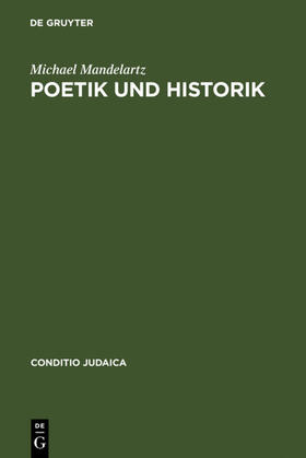 Mandelartz |  Poetik und Historik | eBook | Sack Fachmedien