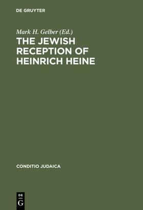Gelber |  The Jewish Reception of Heinrich Heine | eBook | Sack Fachmedien