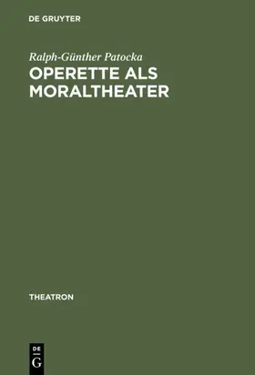 Patocka |  Operette als Moraltheater | eBook | Sack Fachmedien