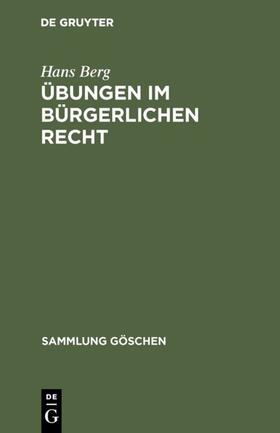 Berg |  Übungen im bürgerlichen Recht | eBook | Sack Fachmedien