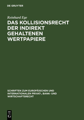 Ege |  Das Kollisionsrecht der indirekt gehaltenen Wertpapiere | eBook | Sack Fachmedien