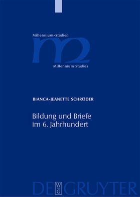 Schröder |  Bildung und Briefe im 6. Jahrhundert | eBook | Sack Fachmedien