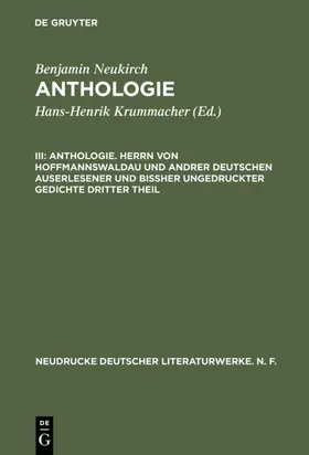 Neukirch / Capua / Metzger |  Anthologie. Herrn von Hoffmannswaldau und andrer Deutschen auserlesener und bißher ungedruckter Gedichte dritter Theil | eBook | Sack Fachmedien