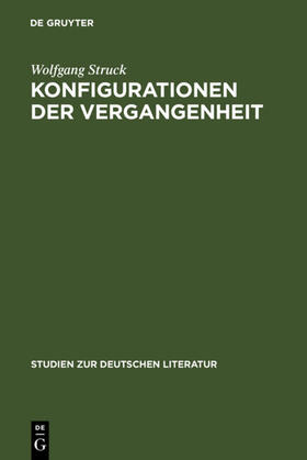 Struck |  Konfigurationen der Vergangenheit | eBook | Sack Fachmedien