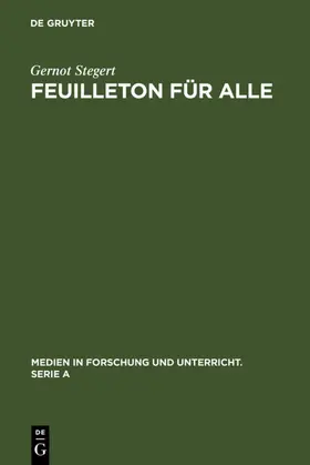 Stegert |  Feuilleton für alle | eBook | Sack Fachmedien