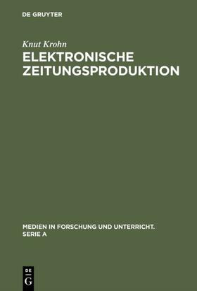 Krohn |  Elektronische Zeitungsproduktion | eBook | Sack Fachmedien