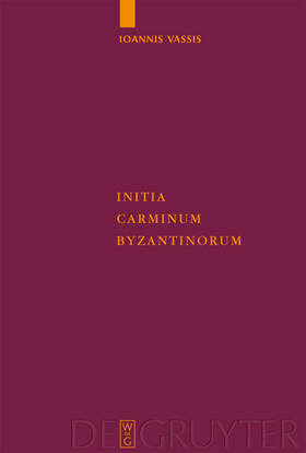 Vassis |  Initia Carminum Byzantinorum | eBook | Sack Fachmedien