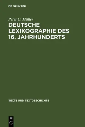 Müller |  Deutsche Lexikographie des 16. Jahrhunderts | eBook | Sack Fachmedien