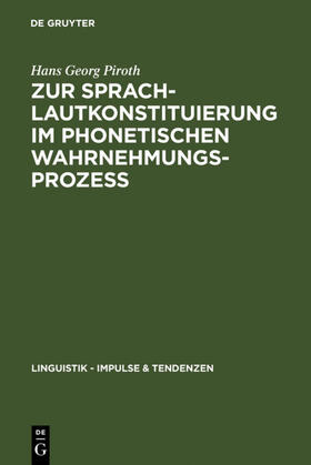 Piroth |  Zur Sprachlautkonstituierung im phonetischen Wahrnehmungsprozess | eBook | Sack Fachmedien