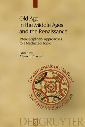 Classen |  Old Age in the Middle Ages and the Renaissance | eBook | Sack Fachmedien