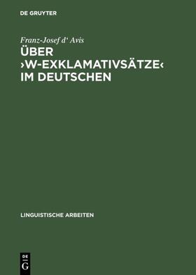 Avis |  Über ›w-Exklamativsätze‹ im Deutschen | eBook | Sack Fachmedien