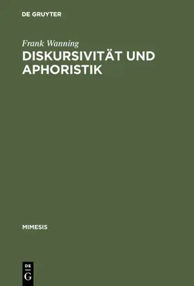 Wanning |  Diskursivität und Aphoristik | eBook | Sack Fachmedien