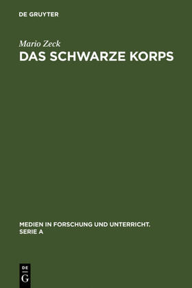 Zeck |  Das Schwarze Korps | eBook | Sack Fachmedien