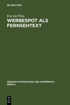 Wyss |  Werbespot als Fernsehtext | eBook | Sack Fachmedien