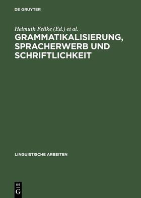Feilke / Kappest / Knobloch |  Grammatikalisierung, Spracherwerb und Schriftlichkeit | eBook | Sack Fachmedien