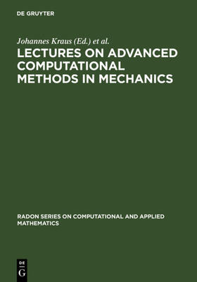 Kraus / Langer |  Lectures on Advanced Computational Methods in Mechanics | eBook | Sack Fachmedien