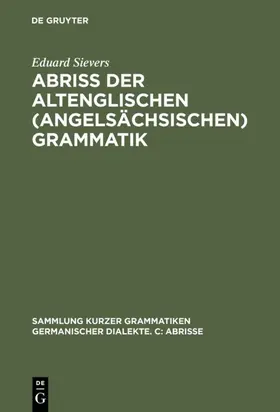 Sievers / Brunner |  Abriss der altenglischen (angelsächsischen) Grammatik | eBook | Sack Fachmedien