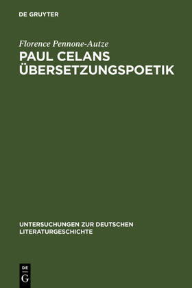 Pennone-Autze |  Paul Celans Übersetzungspoetik | eBook | Sack Fachmedien