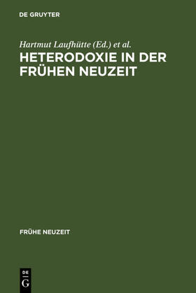 Laufhütte / Titzmann |  Heterodoxie in der Frühen Neuzeit | eBook | Sack Fachmedien