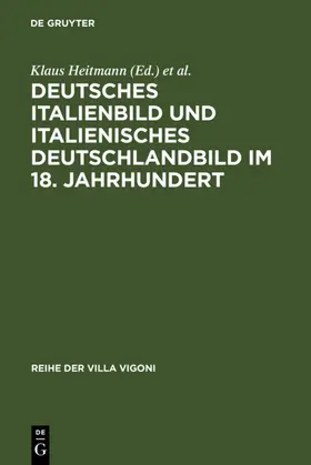 Heitmann / Scamardi |  Deutsches Italienbild und italienisches Deutschlandbild im 18. Jahrhundert | eBook | Sack Fachmedien