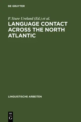 Ureland / Clarkson |  Language Contact across the North Atlantic | eBook | Sack Fachmedien