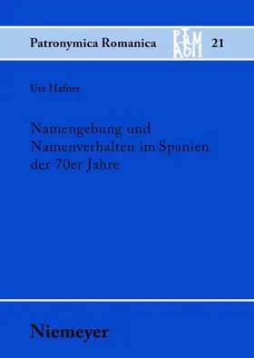 Hafner |  Namengebung und Namenverhalten im Spanien der 70er Jahre | eBook | Sack Fachmedien