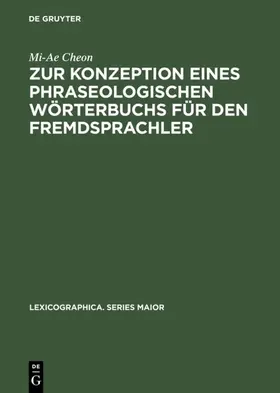 Cheon |  Zur Konzeption eines phraseologischen Wörterbuchs für den Fremdsprachler | eBook | Sack Fachmedien