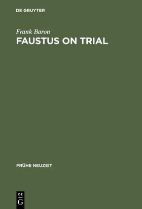 Baron |  Faustus on Trial | eBook | Sack Fachmedien