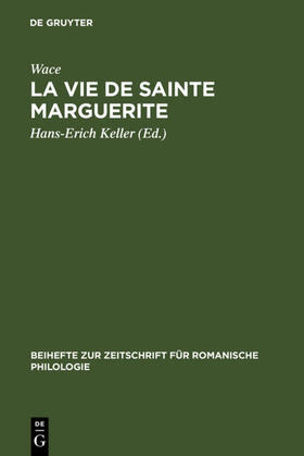 Keller / Wace |  La Vie de sainte Marguerite | eBook | Sack Fachmedien