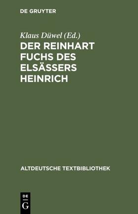 Düwel |  Der Reinhart Fuchs des Elsässers Heinrich | eBook | Sack Fachmedien