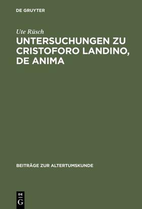 Rüsch |  Untersuchungen zu Cristoforo Landino, De anima | eBook | Sack Fachmedien