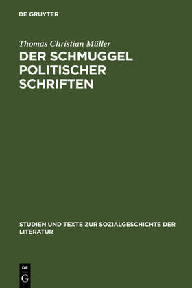 Müller |  Der Schmuggel politischer Schriften | eBook | Sack Fachmedien