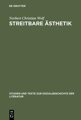 Wolf |  Streitbare Ästhetik | eBook | Sack Fachmedien