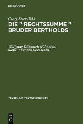 Klimanek / Kuhlmann / Löser |  Die »Rechtssumme« Bruder Bertholds / Text der Fassungen | Buch |  Sack Fachmedien