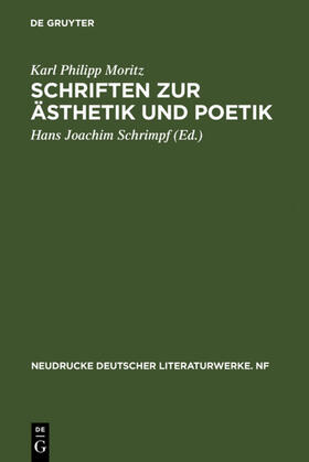 Moritz / Schrimpf |  Schriften zur Ästhetik und Poetik | eBook | Sack Fachmedien